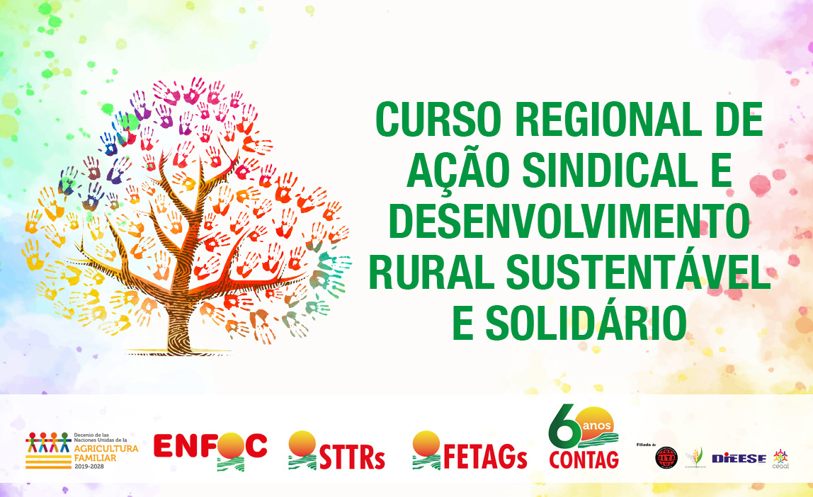 CURSO REGIONAL DE AÇÃO SINDICAL E DESENVOLVIMENTO RURAL SUSTENTÁVEL E SOLIDÁRIO - 8ª TURMA